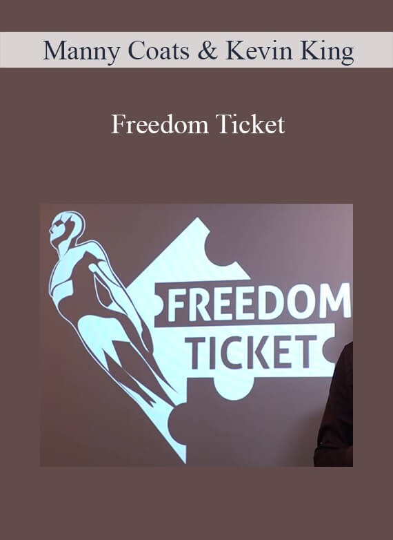 Manny Coats & Kevin King - Freedom Ticket