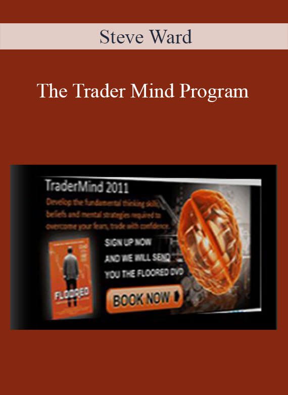 Steve Ward - The Trader Mind Program