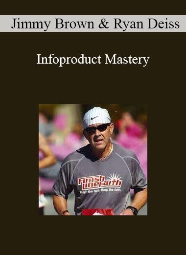 Jimmy Brown & Ryan Deiss - Infoproduct Mastery