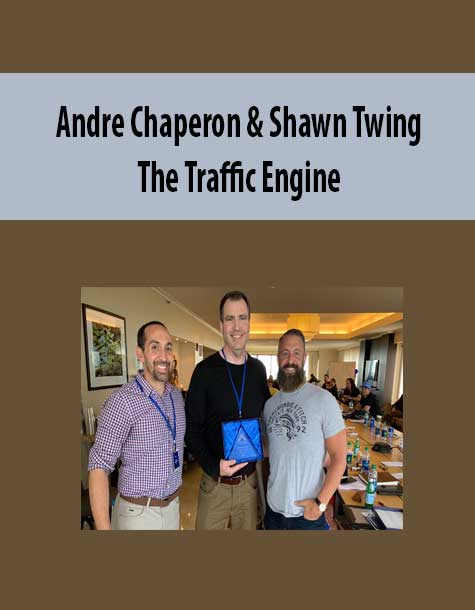 Andre Chaperon & Shawn Twing - The Traffic Engine