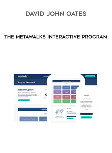 [Download Now] David John Oates - The Metawalks Interactive Program