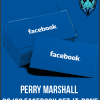 Perry Marshall - 80/20 Facebook Get-It-Done