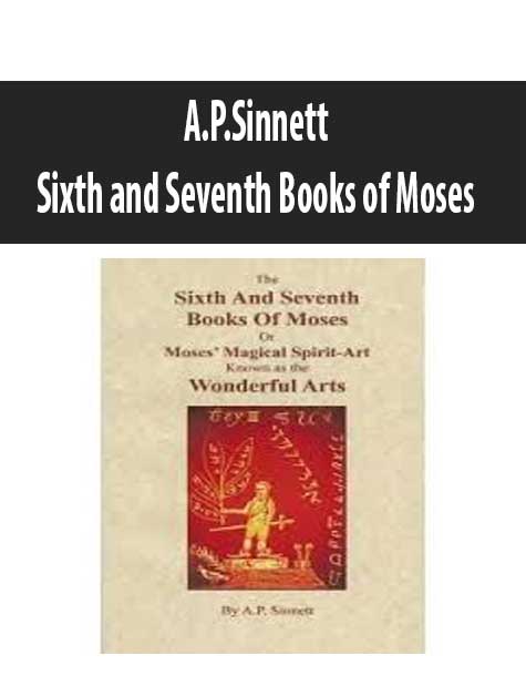 A.P.Sinnett- Sixth and Seventh Books of Moses