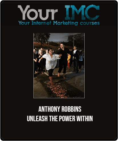 ANTHONY ROBBINS - UNLEASH THE POWER WITHIN