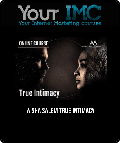 [Download Now] Aisha Salem - True Intimacy