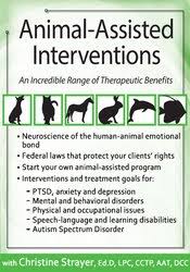 [Download Now] Animal-Assisted Interventions: Incorporating Animals in Therapeutic Goals & Treatment – Christina Strayer Thornton