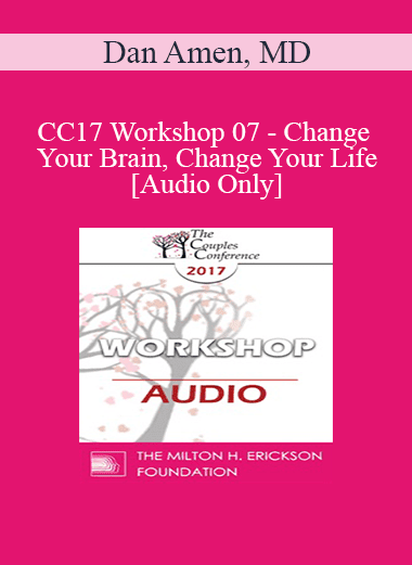 [Audio Download] CC17 Workshop 07 - Change Your Brain