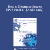 [Audio Download] EP95 Panel 11 - How to Determine Success - Jay Haley