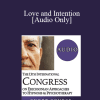 [Audio Download] IC19 Workshop 51 - Love and Intention - Michael Munion