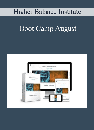 Boot Camp August - Higher Balance Institute