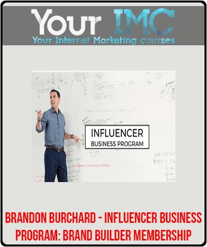 Brandon Burchard - Influencer Business Program: Brand Builder Membership