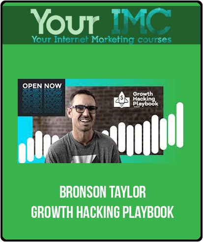 [Download Now] Bronson Taylor - Growth Hacking Playbook
