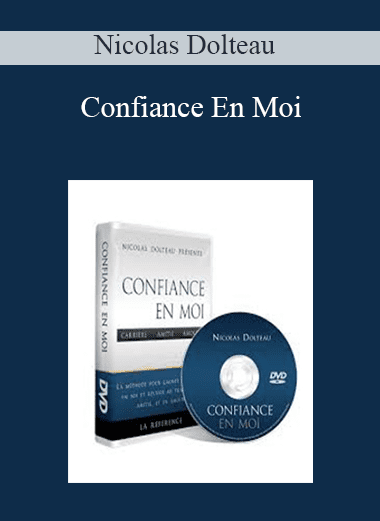 Confiance En Moi - Nicolas Dolteau (coachseductionfr)