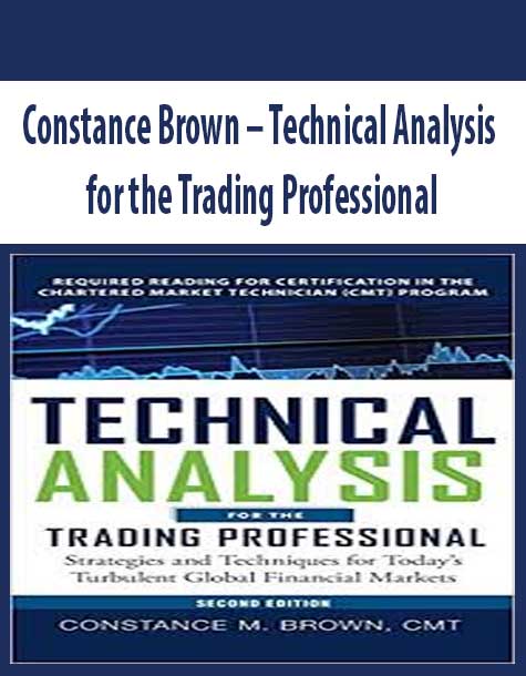 Constance Brown – Technical Analysis for the Trading Professional
