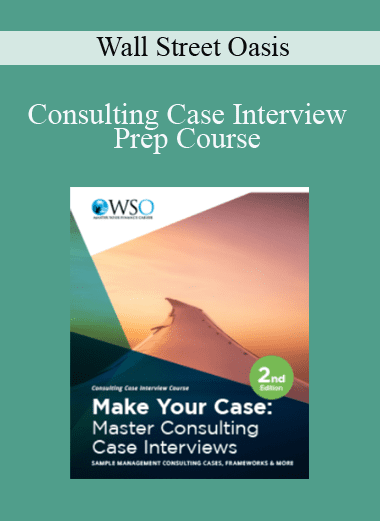 Consulting Case Interview Prep Course - Wall Street Oasis