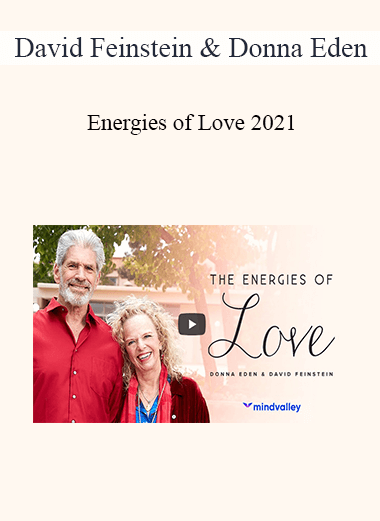 David Feinstein & Donna Eden - Energies of Love 2021