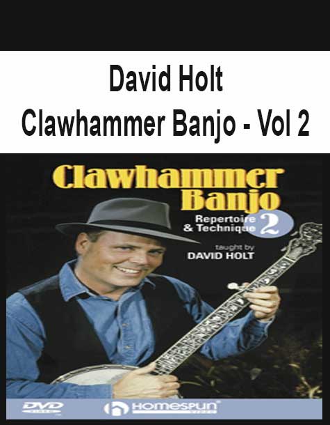 [Pre-Order] David Holt  - Clawhammer Banjo - Vol 2