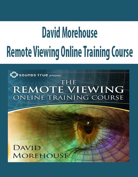[Download Now] David Morehouse – Remote Viewing Online Training Course