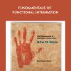[Download Now] David Zemach-Bersin - Fundamentals of Functional Integration