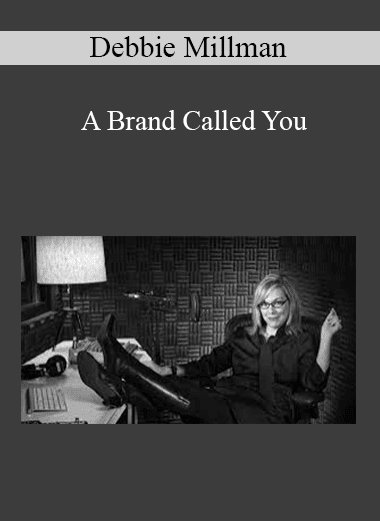 Debbie Millman - A Brand Called You