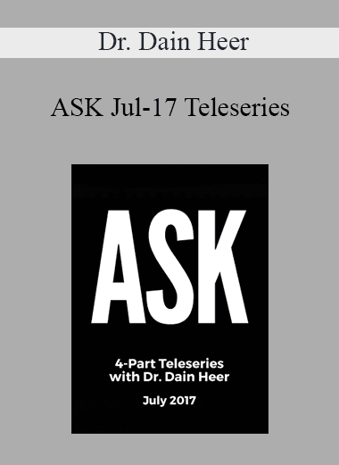 Dr. Dain Heer - ASK Jul-17 Teleseries