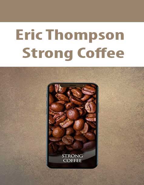 [Pre-Order] Eric Thompson – Strong Coffee