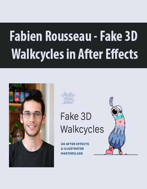 [Download Now] Fabien Rousseau - Fake 3D Walkcycles in After Effects