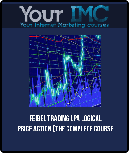 [Download Now] Feibel Trading – LPA Logical Price Action (The Complete Course)