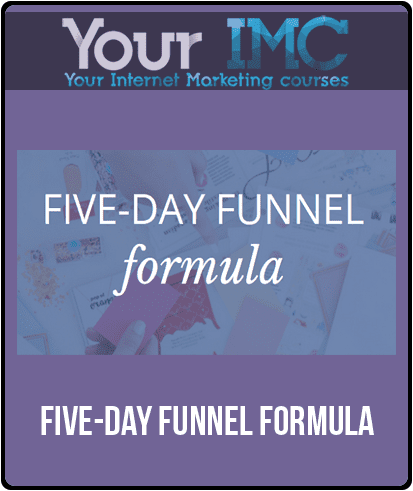 [Download Now] Five-Day Funnel Formula