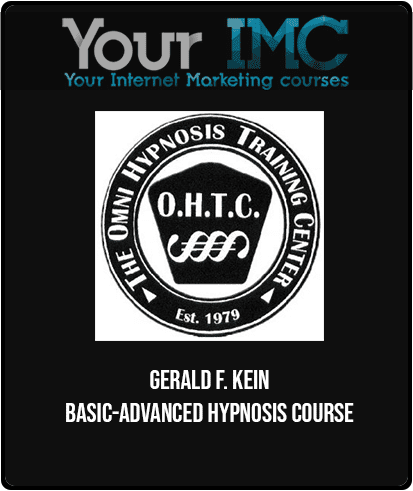 [Download Now] Gerald F. Kein - Basic-Advanced Hypnosis Course