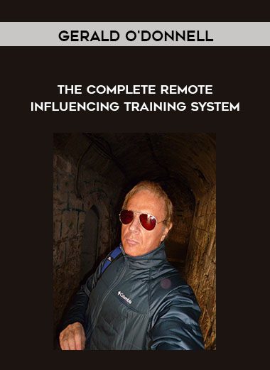 [Download Now] Gerald O'Donnell - The Complete Remote Influencing Training System