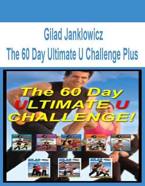 [Pre-Order] Gilad Janklowicz - The 60 Day Ultimate U Challenge Plus