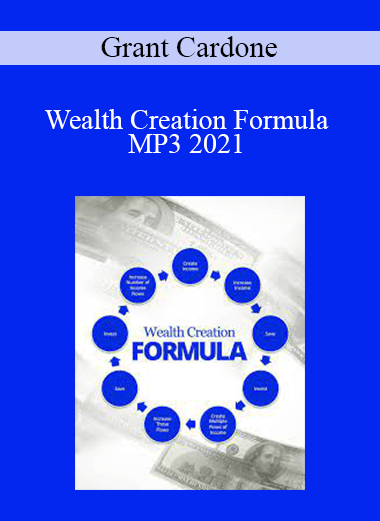 Grant Cardone - Wealth Creation Formula MP3 2021