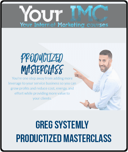 [Download Now] Greg Systemly - Productized Masterclass