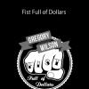Gregory Wilson – Fist Full of Dollars