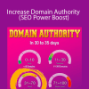 Increase Domain Authority (SEO Power Boost)