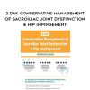 [Download Now] 2 DAY: Conservative Management of Sacroiliac Joint Dysfunction & Hip Impingement - Kyndall Boyle