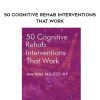 [Download Now] 50 Cognitive Rehab Interventions That Work - Jane Yakel