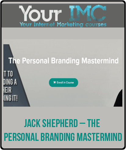 Jack Shepherd – The Personal Branding Mastermind
