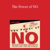 Jim Camp - The Power of NO