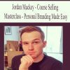 [Download Now] Jordan Mackey – Course Selling Masterclass – Personal Branding Made Easy