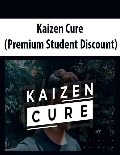 [Download Now] Kaizen Cure (Premium Student Discount)