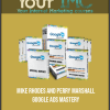 Mike Rhodes And Perry Marshall – Google Ads Mastery