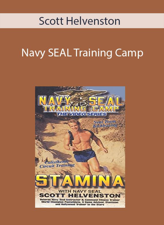 Navy SEAL Training Camp - Scott Helvenston