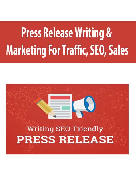 [Download Now] Press Release Writing & Marketing For Traffic
