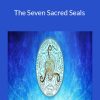 Richard Rudd - The Seven Sacred Seals