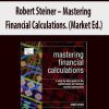 Robert Steiner – Mastering Financial Calculations. (Market Ed.)