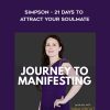 21 Days to Attract Your Soulmate - Sarah Prout and Sean Patrick Simpson