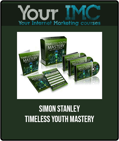 [Download Now] Simon Stanley - Timeless Youth Mastery