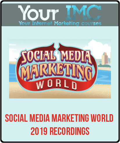 Social Media Marketing World 2019 Recordings